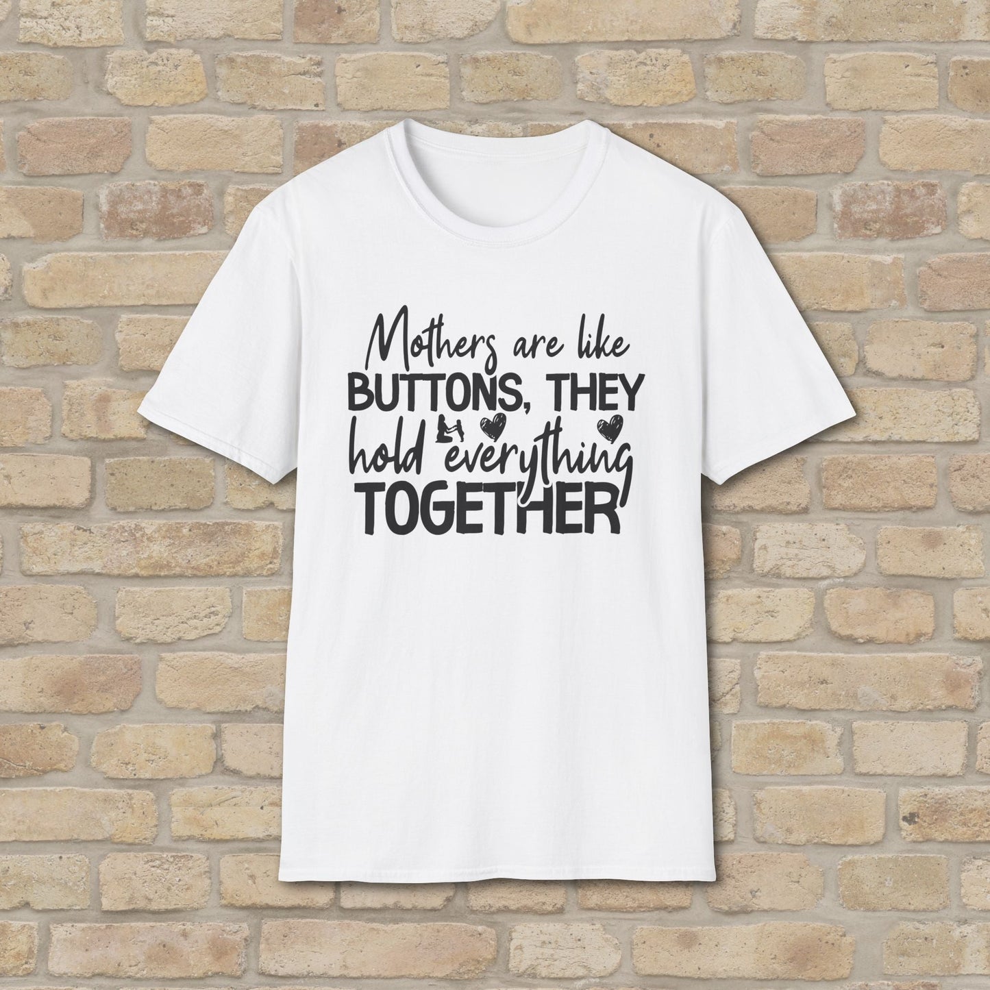 Mostly Text T-Shirts Mothers Are Like Buttons Tee - Vibrant Styles