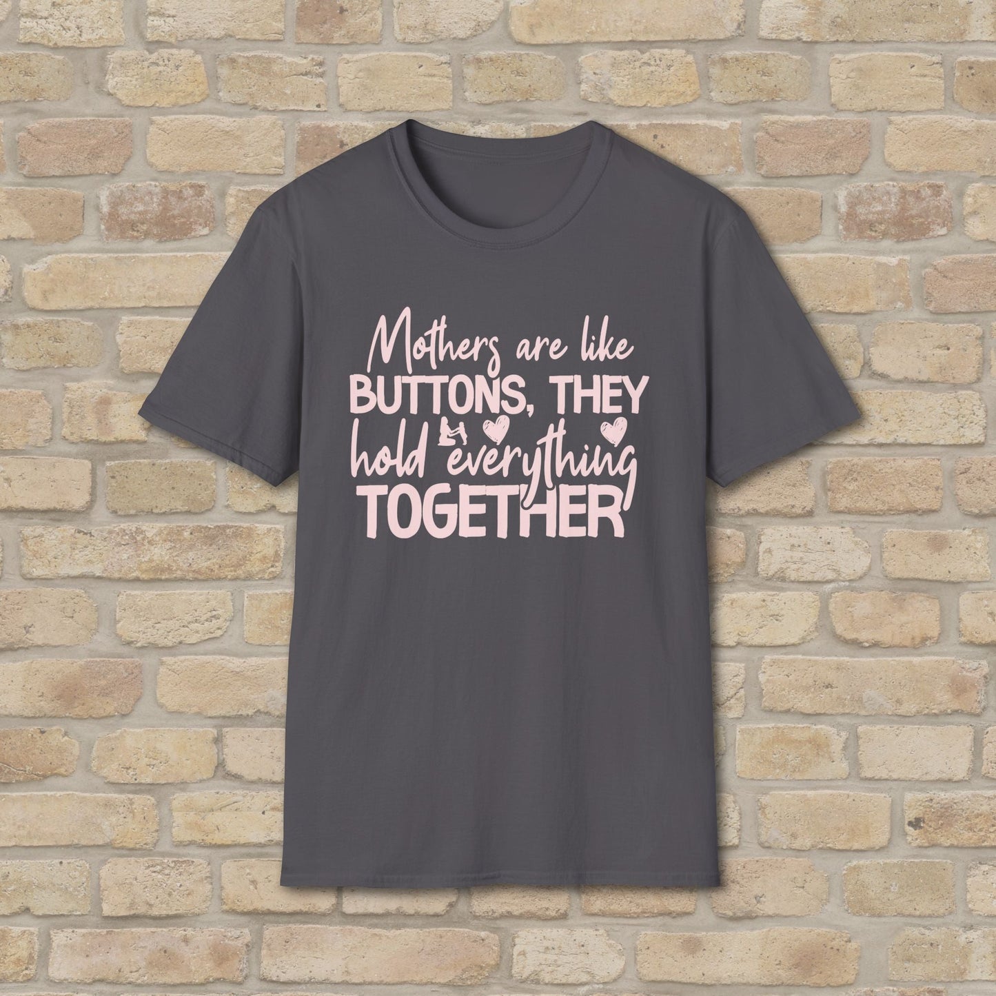 Mostly Text T-Shirts Mothers Are Like Buttons Tee - Vibrant Styles