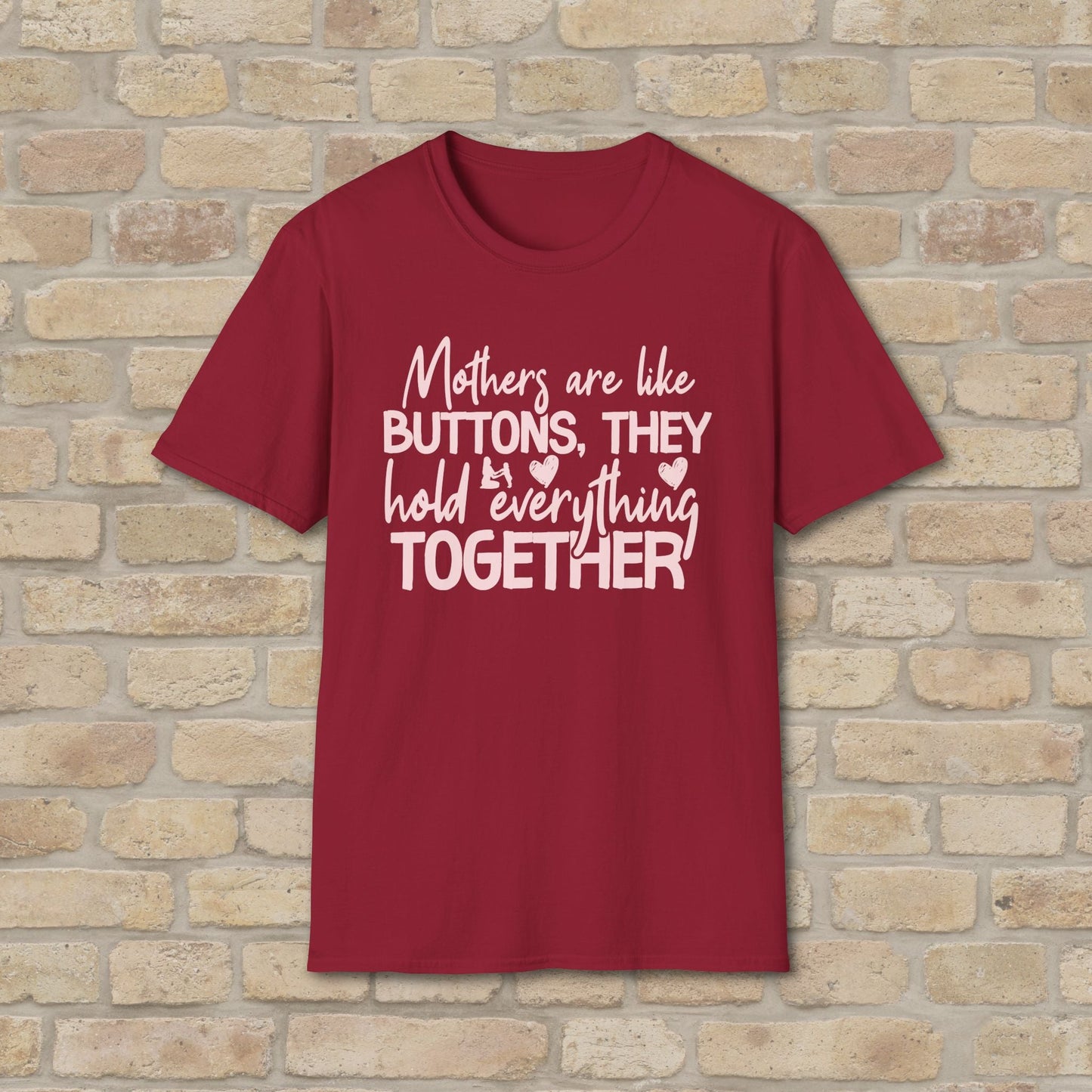 Mostly Text T-Shirts Mothers Are Like Buttons Tee - Vibrant Styles