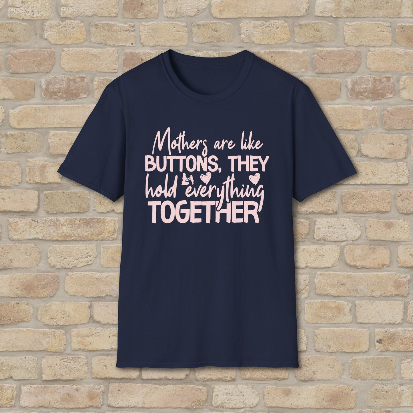 Mostly Text T-Shirts Mothers Are Like Buttons Tee - Vibrant Styles