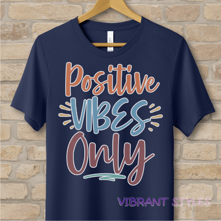 Text Only T-Shirts Positive Vibes Only Tee - Vibrant Styles