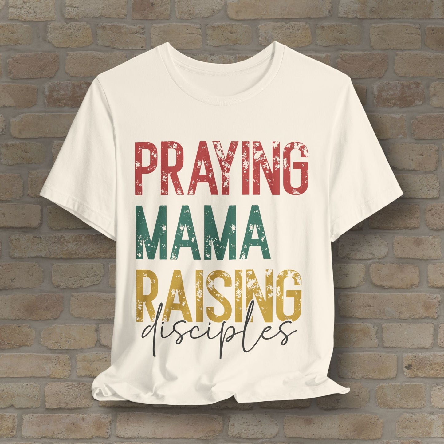 T-Shirt Praying Mama Raising Disciples Tee - Vibrant Styles