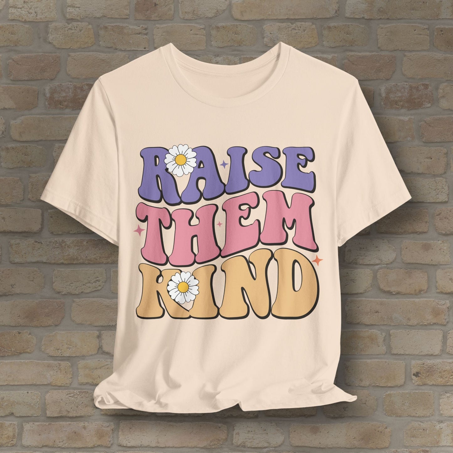 Mostly Text T-Shirts Raise Them Kind Retro Parenting Tee - Vibrant Styles