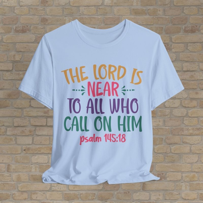 Text Only T-Shirts The Lord Is Near Tee - Vibrant Styles
