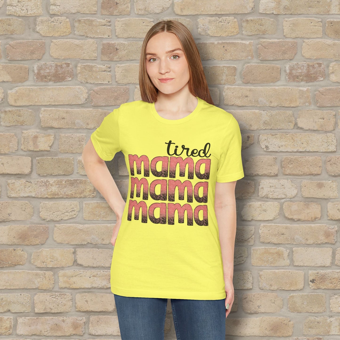 T-Shirt Tired Mama Tee – When ‘Mama’ Gets Said One Too Many Times - Vibrant Styles