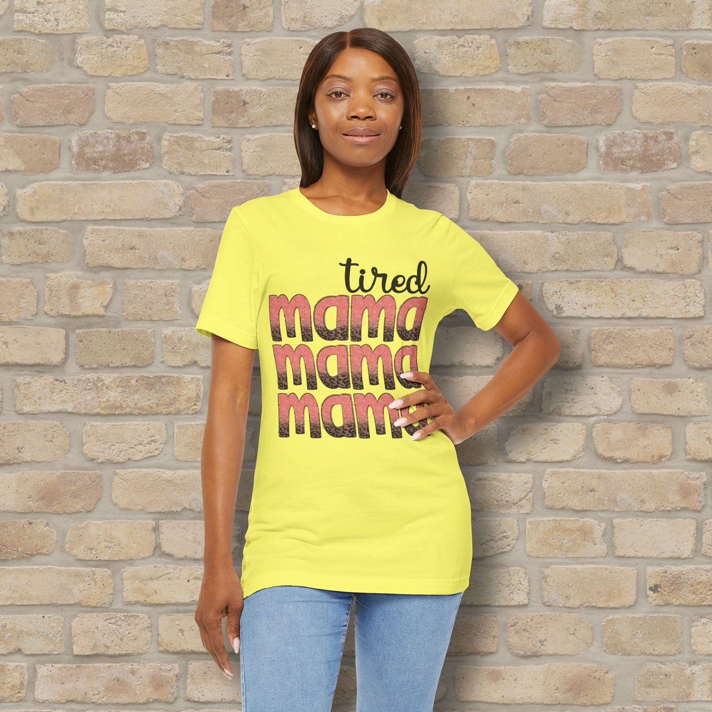 T-Shirt Tired Mama Tee – When ‘Mama’ Gets Said One Too Many Times - Vibrant Styles