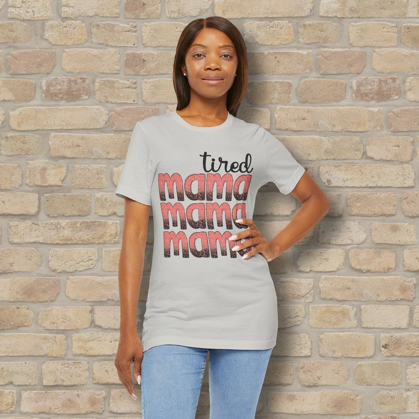 T-Shirt Tired Mama Tee – When ‘Mama’ Gets Said One Too Many Times - Vibrant Styles