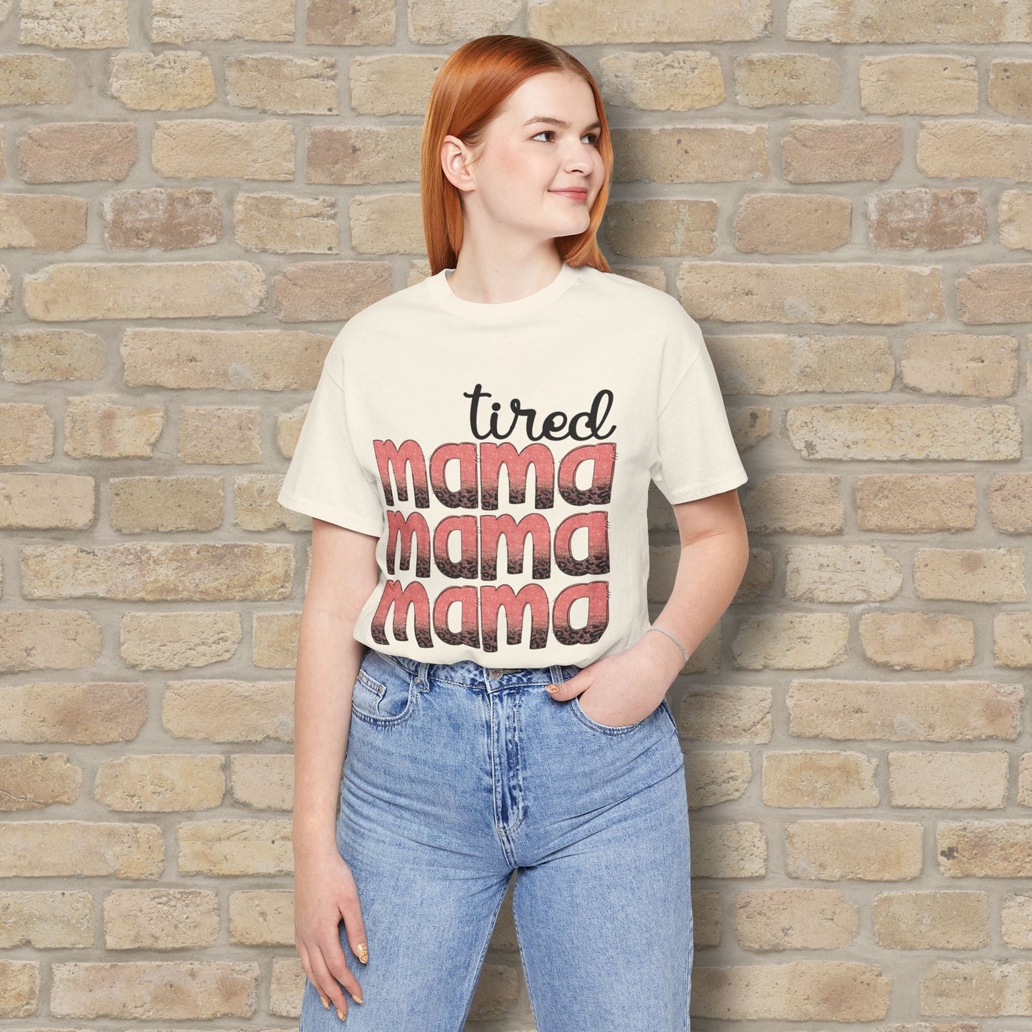 T-Shirt Tired Mama Tee – When ‘Mama’ Gets Said One Too Many Times - Vibrant Styles