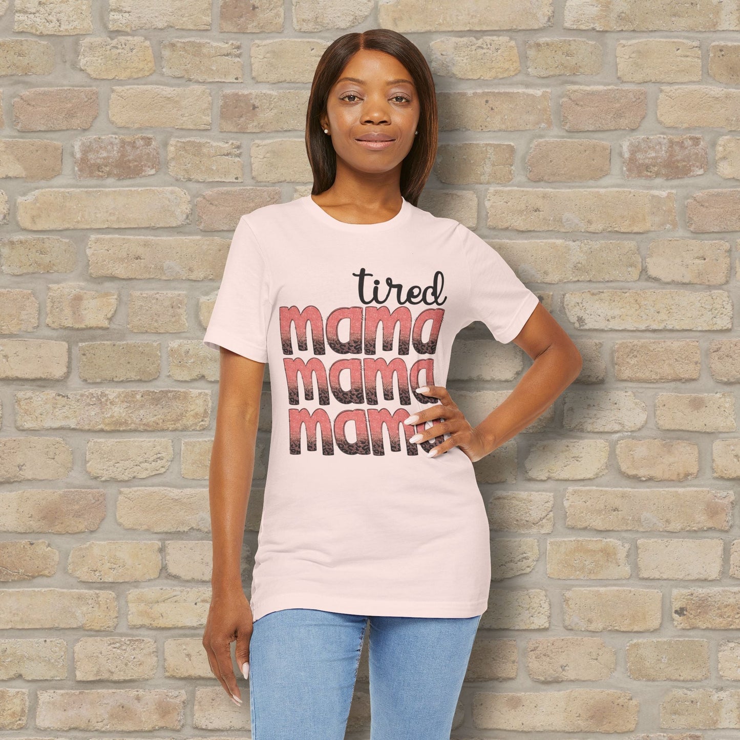 T-Shirt Tired Mama Tee – When ‘Mama’ Gets Said One Too Many Times - Vibrant Styles