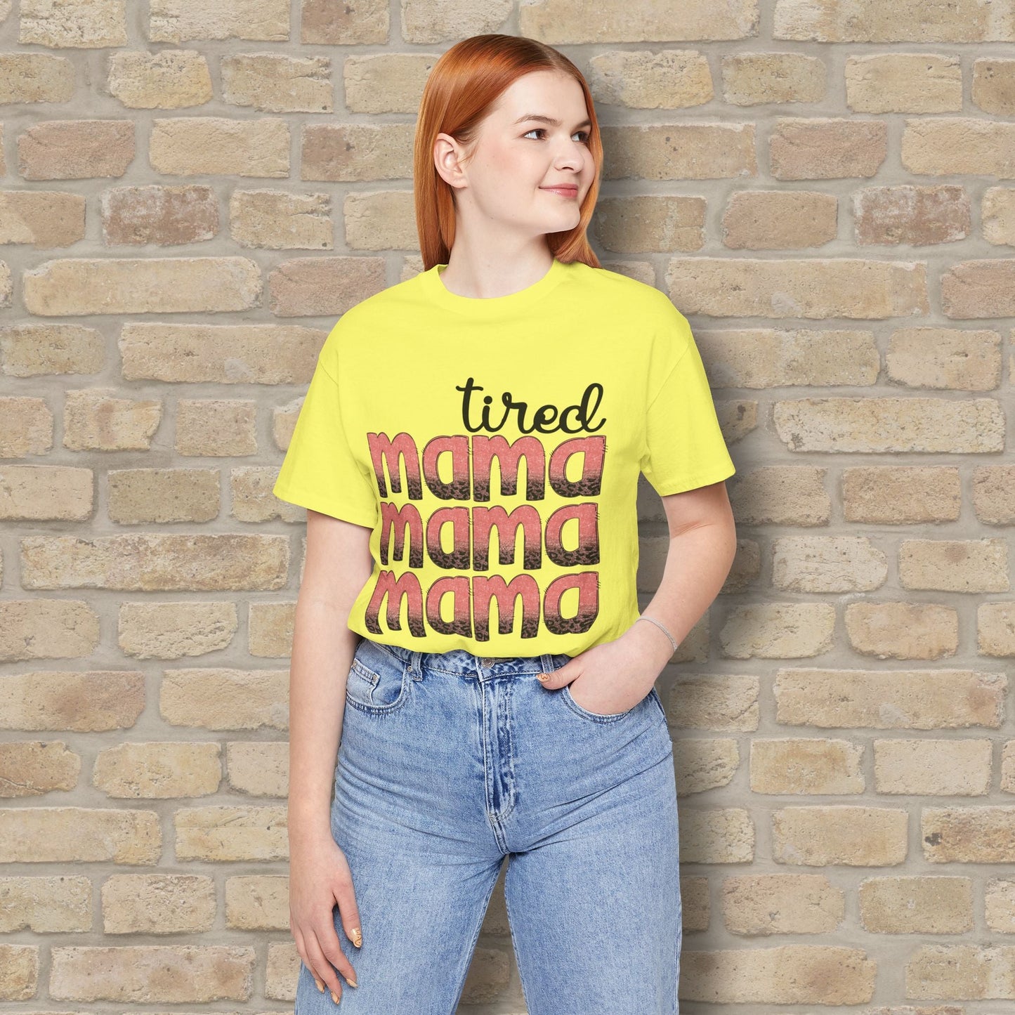 T-Shirt Tired Mama Tee – When ‘Mama’ Gets Said One Too Many Times - Vibrant Styles