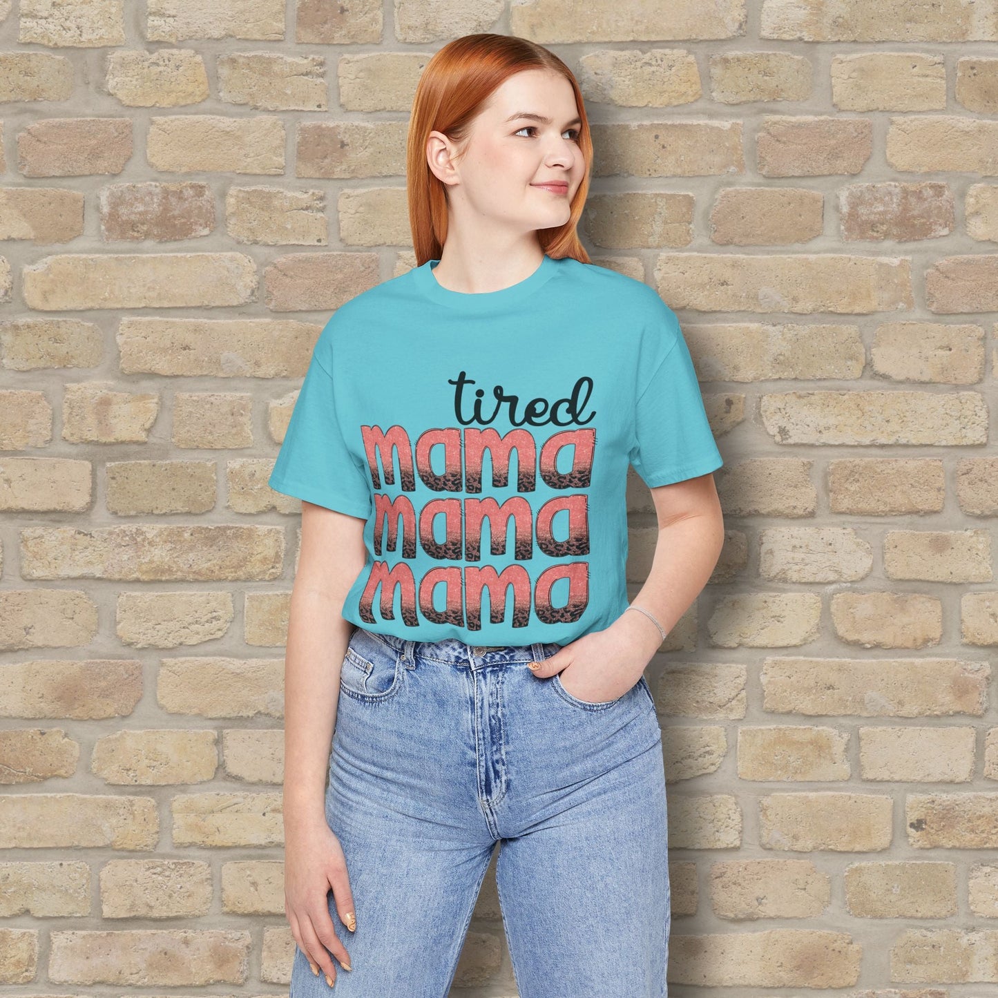 T-Shirt Tired Mama Tee – When ‘Mama’ Gets Said One Too Many Times - Vibrant Styles