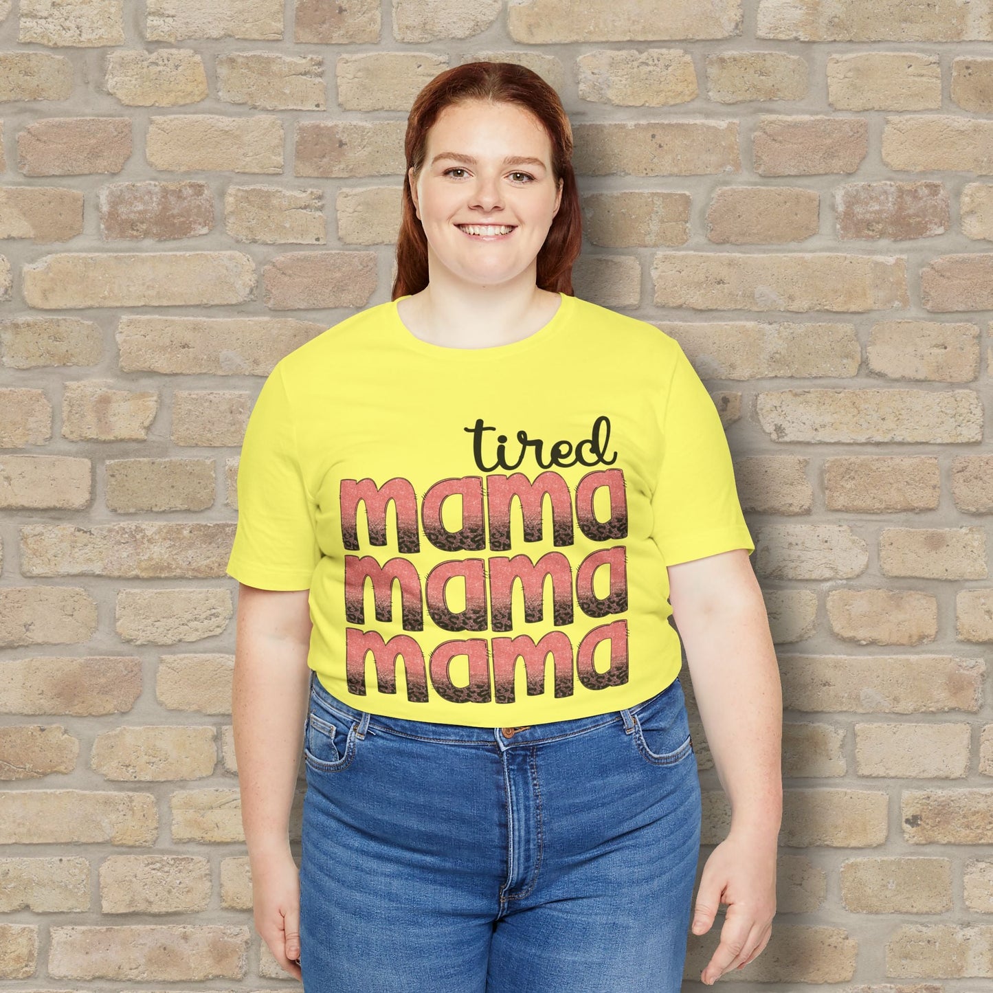 T-Shirt Tired Mama Tee – When ‘Mama’ Gets Said One Too Many Times - Vibrant Styles