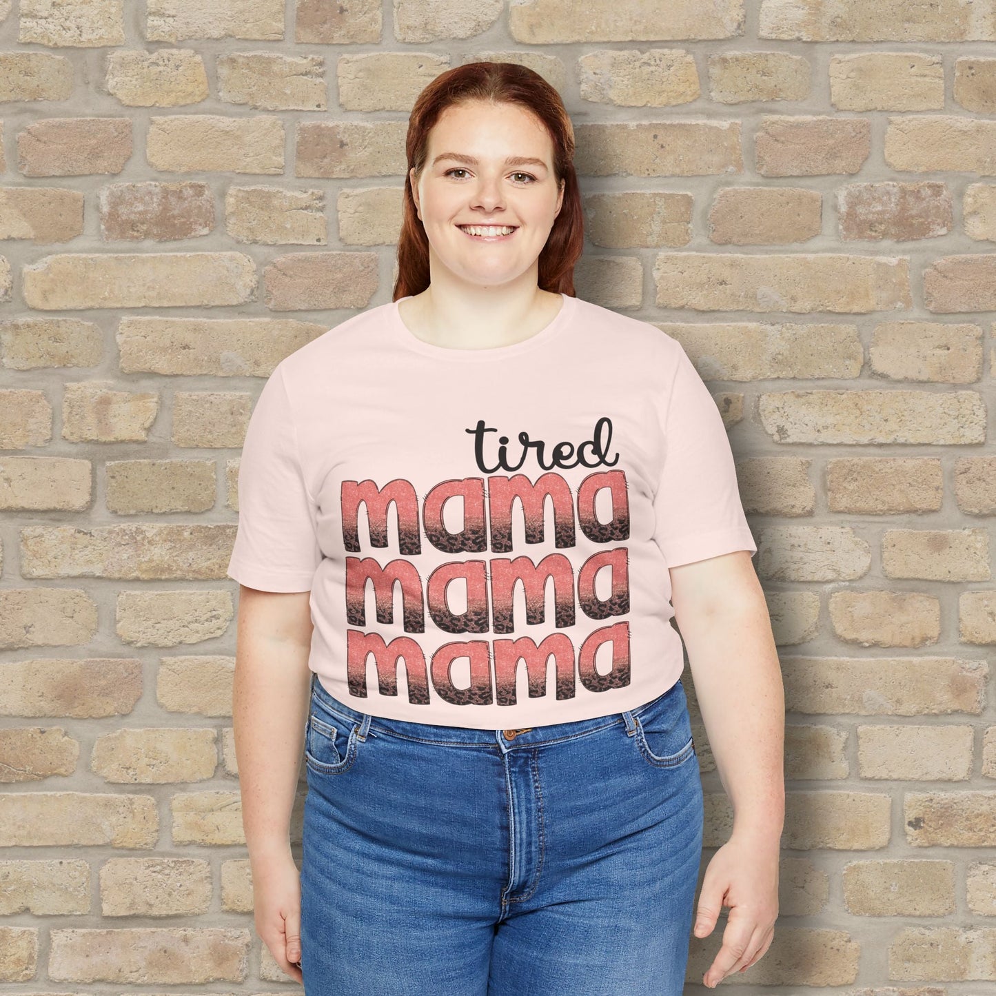 T-Shirt Tired Mama Tee – When ‘Mama’ Gets Said One Too Many Times - Vibrant Styles