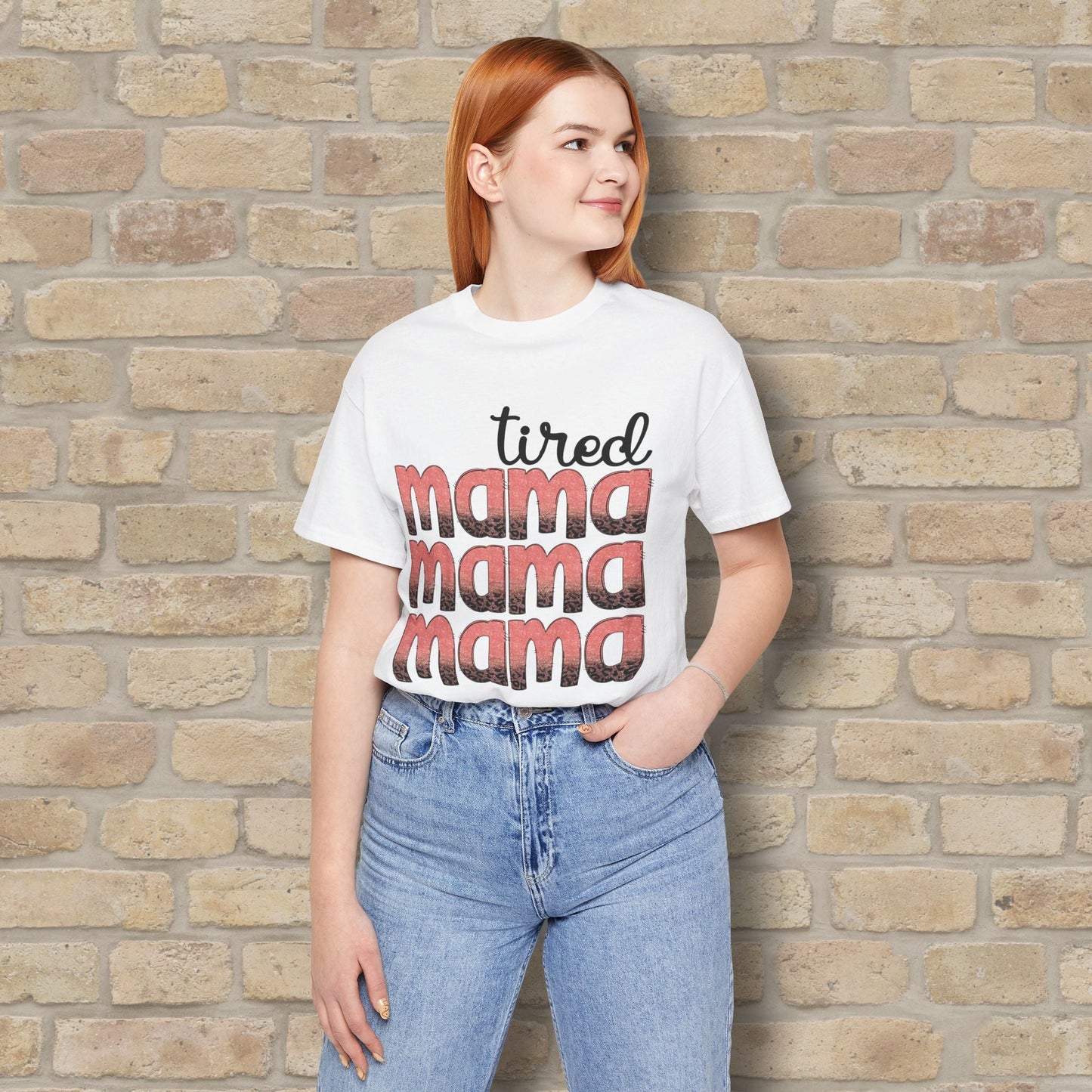 T-Shirt Tired Mama Tee – When ‘Mama’ Gets Said One Too Many Times - Vibrant Styles