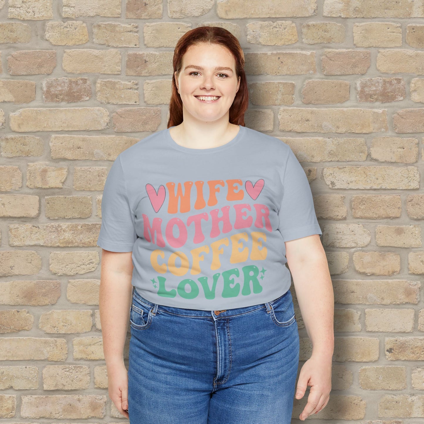 Mostly Text T-Shirts Wife. Mother. Coffee Lover. Tee - Vibrant Styles