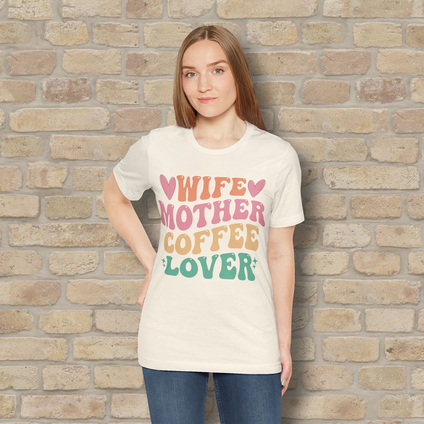 Mostly Text T-Shirts Wife. Mother. Coffee Lover. Tee - Vibrant Styles