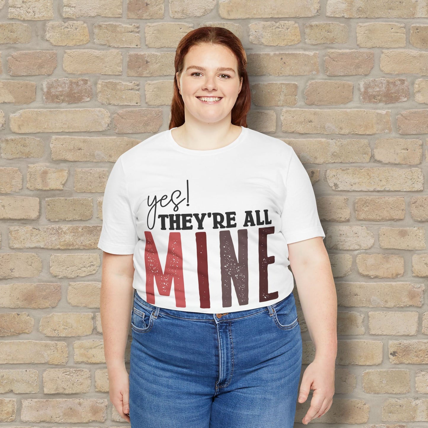 T-Shirt Yes! They’re All Mine Tee – For the Proud (and Probably Tired) Mama - Vibrant Styles