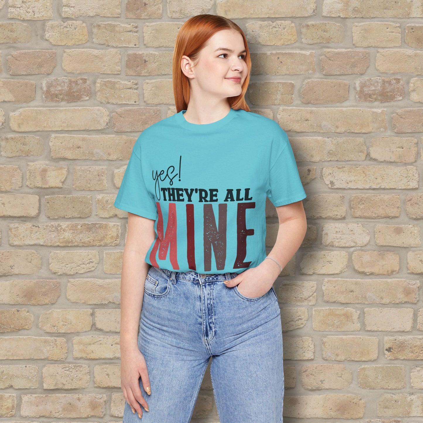 T-Shirt Yes! They’re All Mine Tee – For the Proud (and Probably Tired) Mama - Vibrant Styles