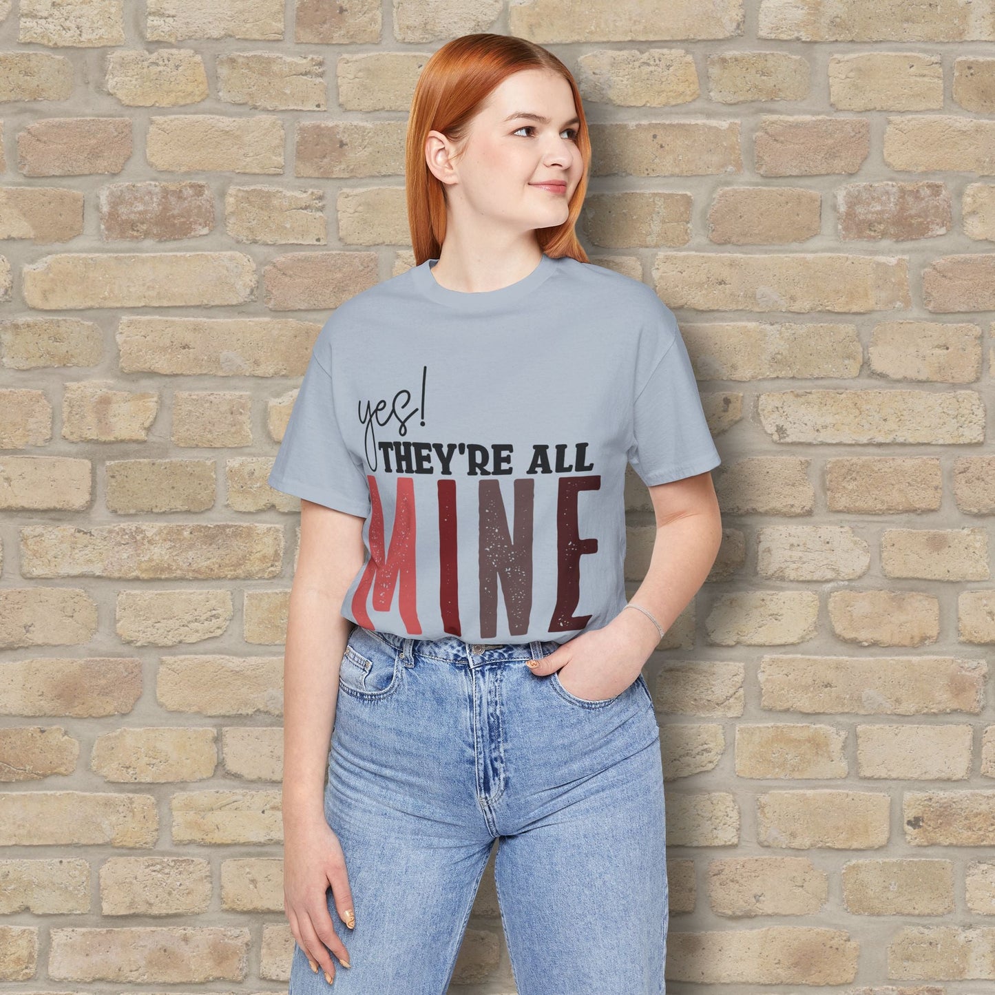 T-Shirt Yes! They’re All Mine Tee – For the Proud (and Probably Tired) Mama - Vibrant Styles