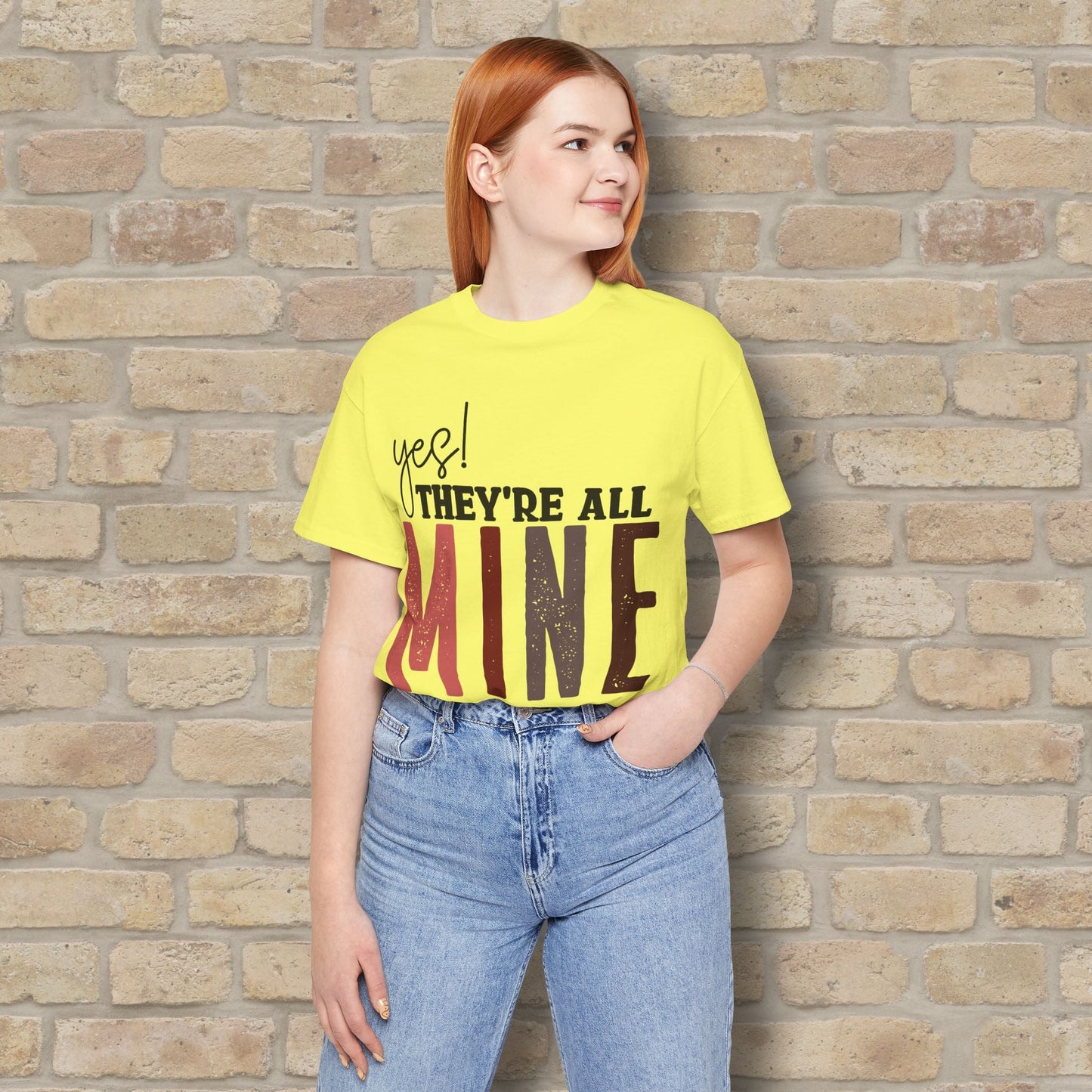 T-Shirt Yes! They’re All Mine Tee – For the Proud (and Probably Tired) Mama - Vibrant Styles