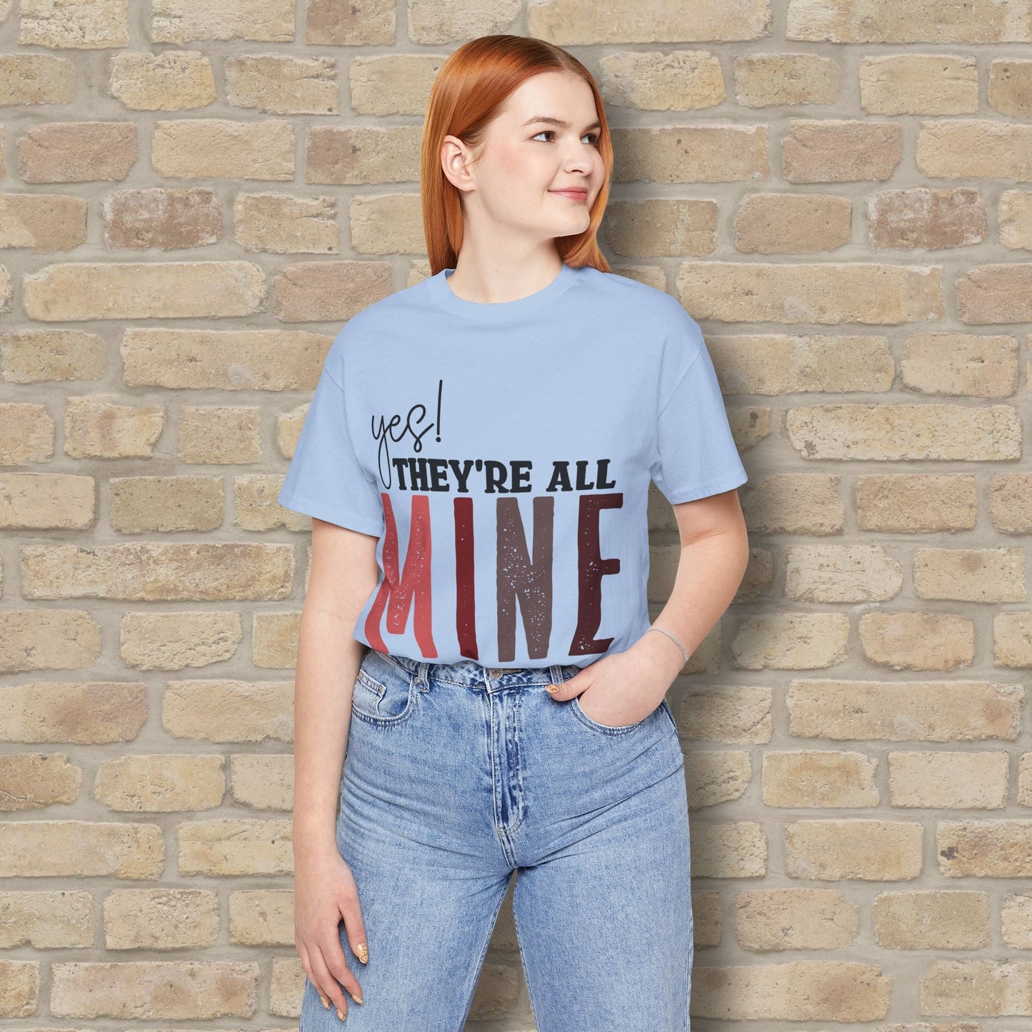 T-Shirt Yes! They’re All Mine Tee – For the Proud (and Probably Tired) Mama - Vibrant Styles