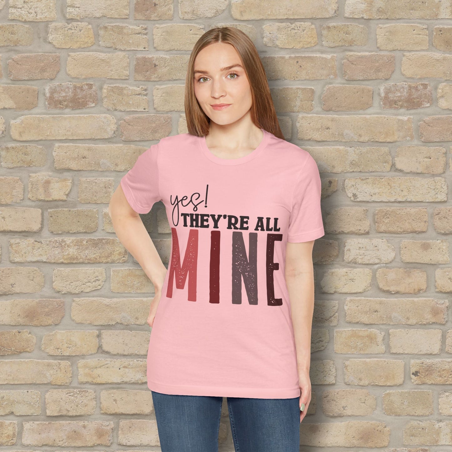 T-Shirt Yes! They’re All Mine Tee – For the Proud (and Probably Tired) Mama - Vibrant Styles