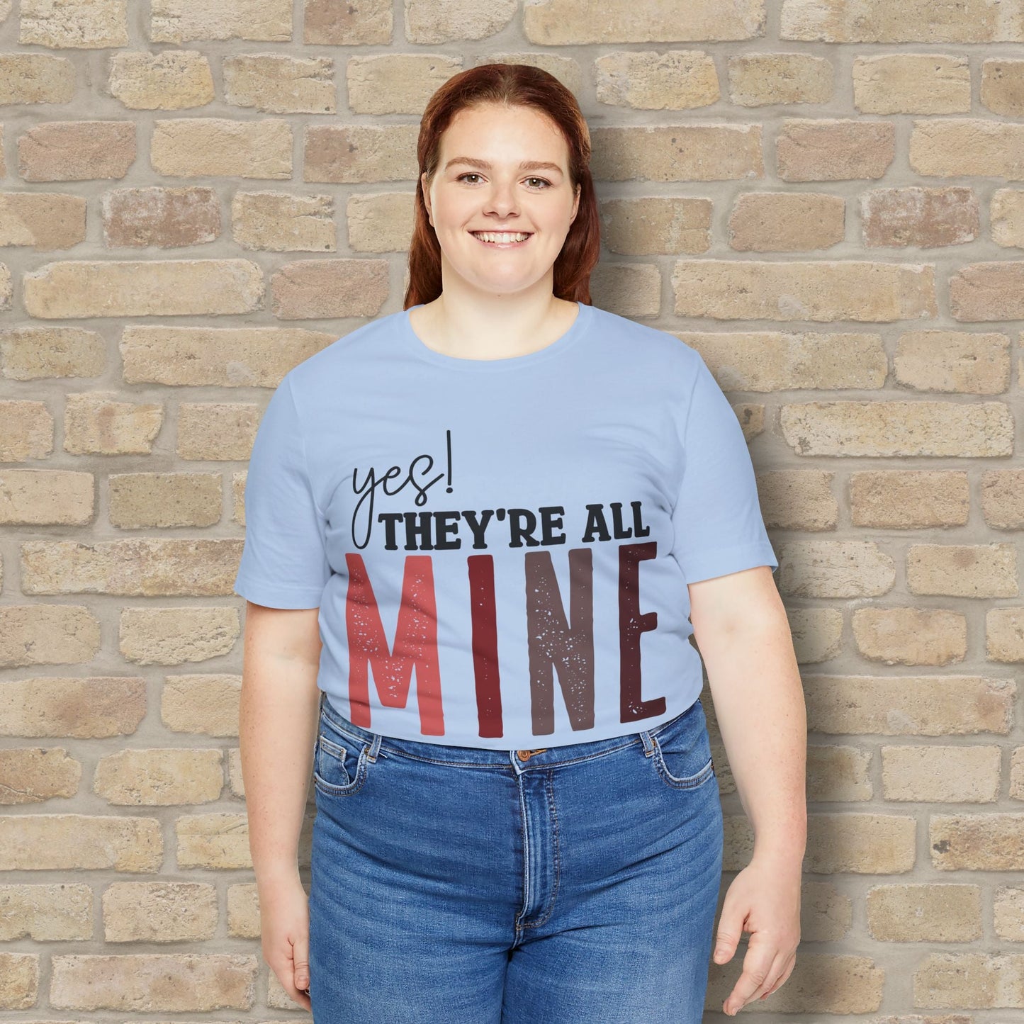 T-Shirt Yes! They’re All Mine Tee – For the Proud (and Probably Tired) Mama - Vibrant Styles