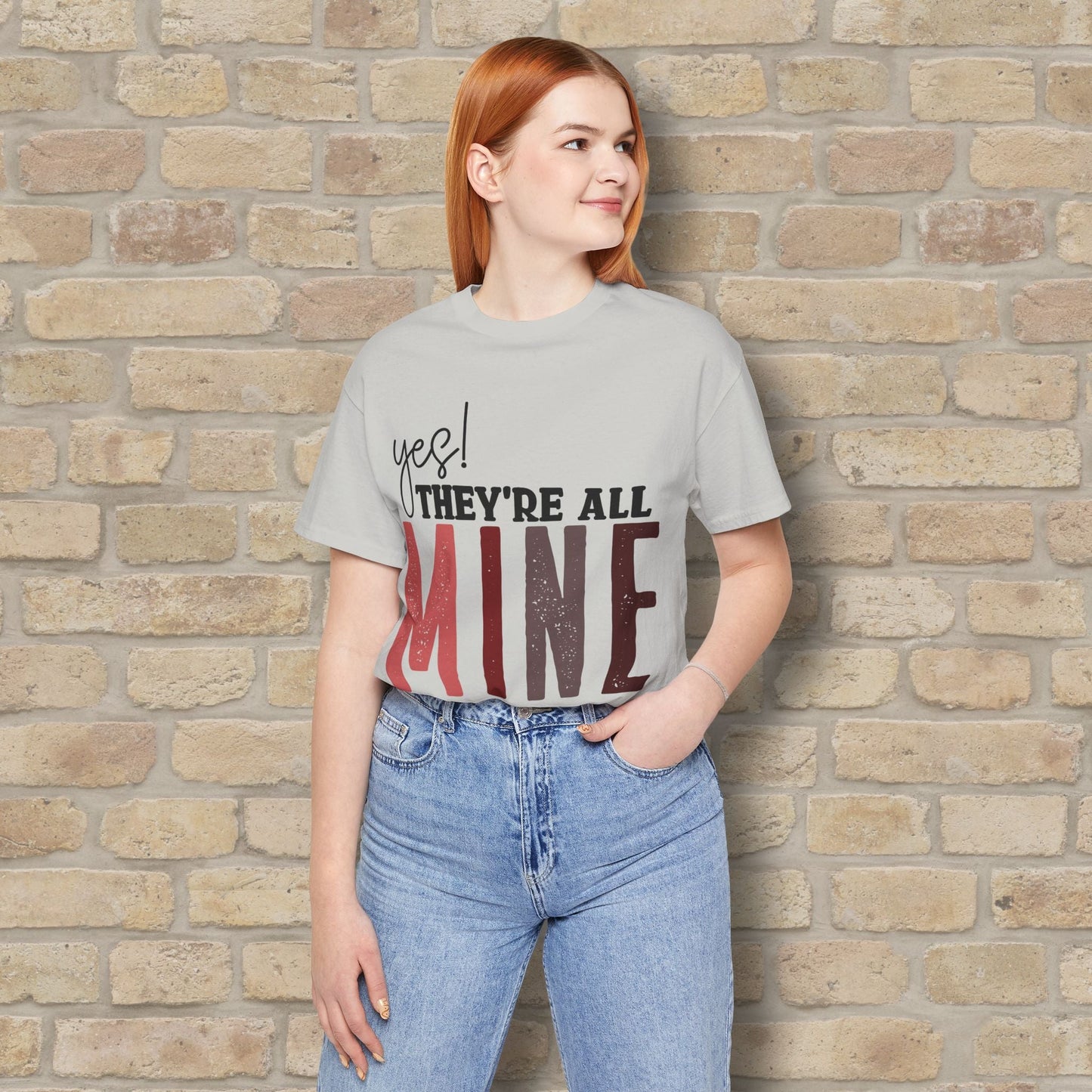 T-Shirt Yes! They’re All Mine Tee – For the Proud (and Probably Tired) Mama - Vibrant Styles