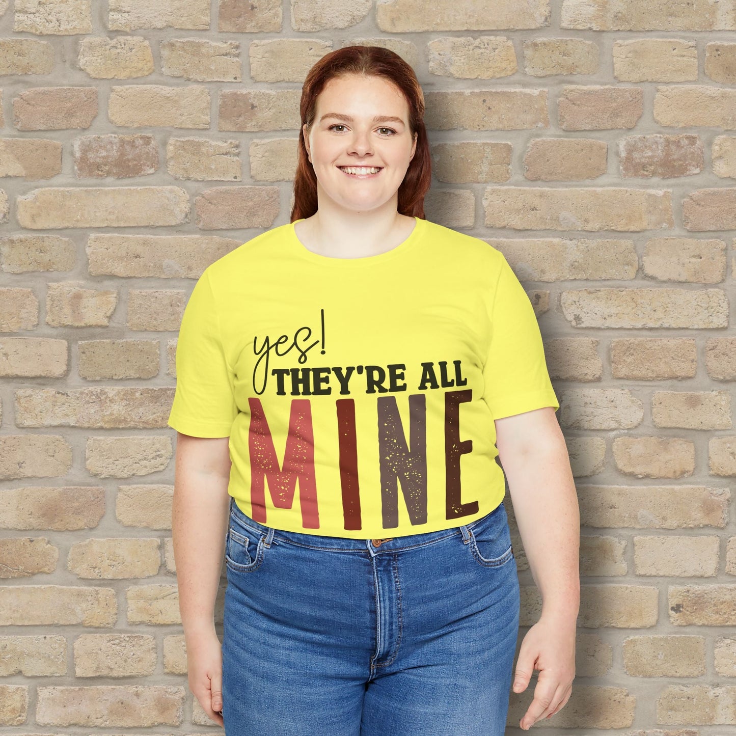 T-Shirt Yes! They’re All Mine Tee – For the Proud (and Probably Tired) Mama - Vibrant Styles
