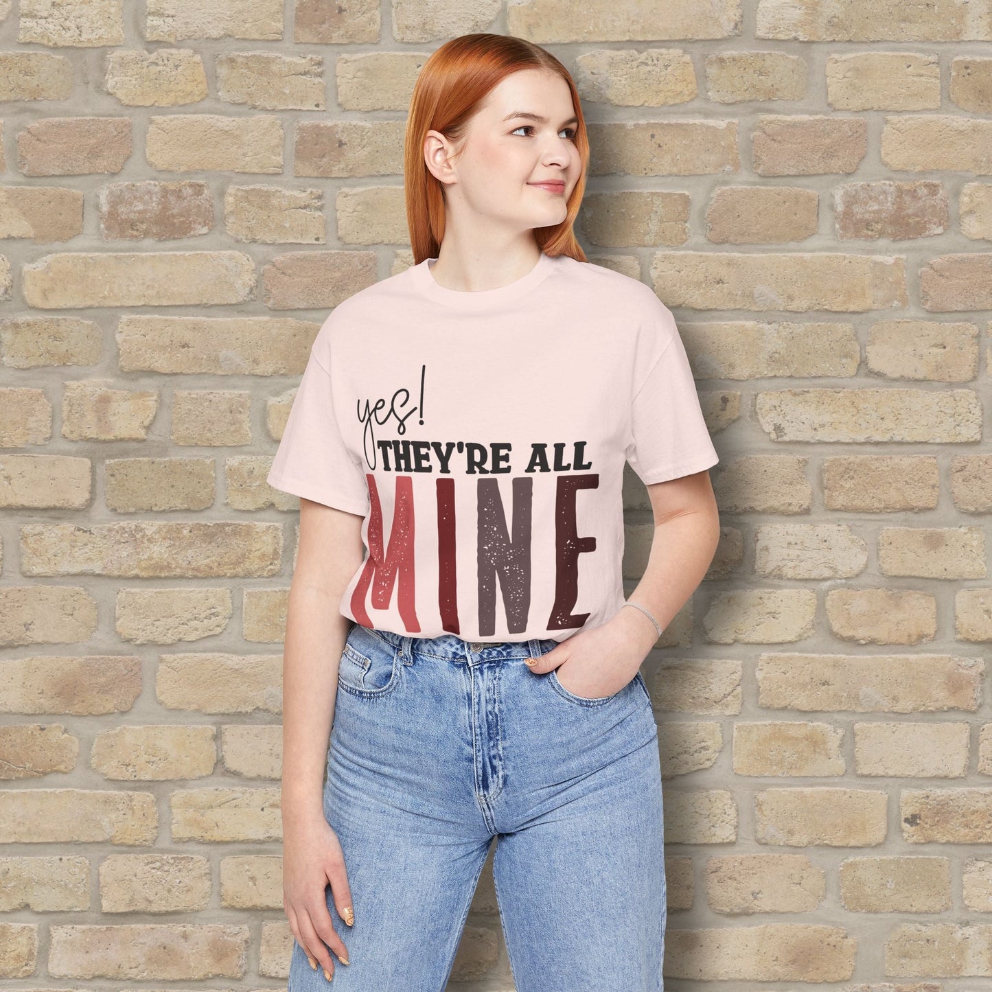 T-Shirt Yes! They’re All Mine Tee – For the Proud (and Probably Tired) Mama - Vibrant Styles