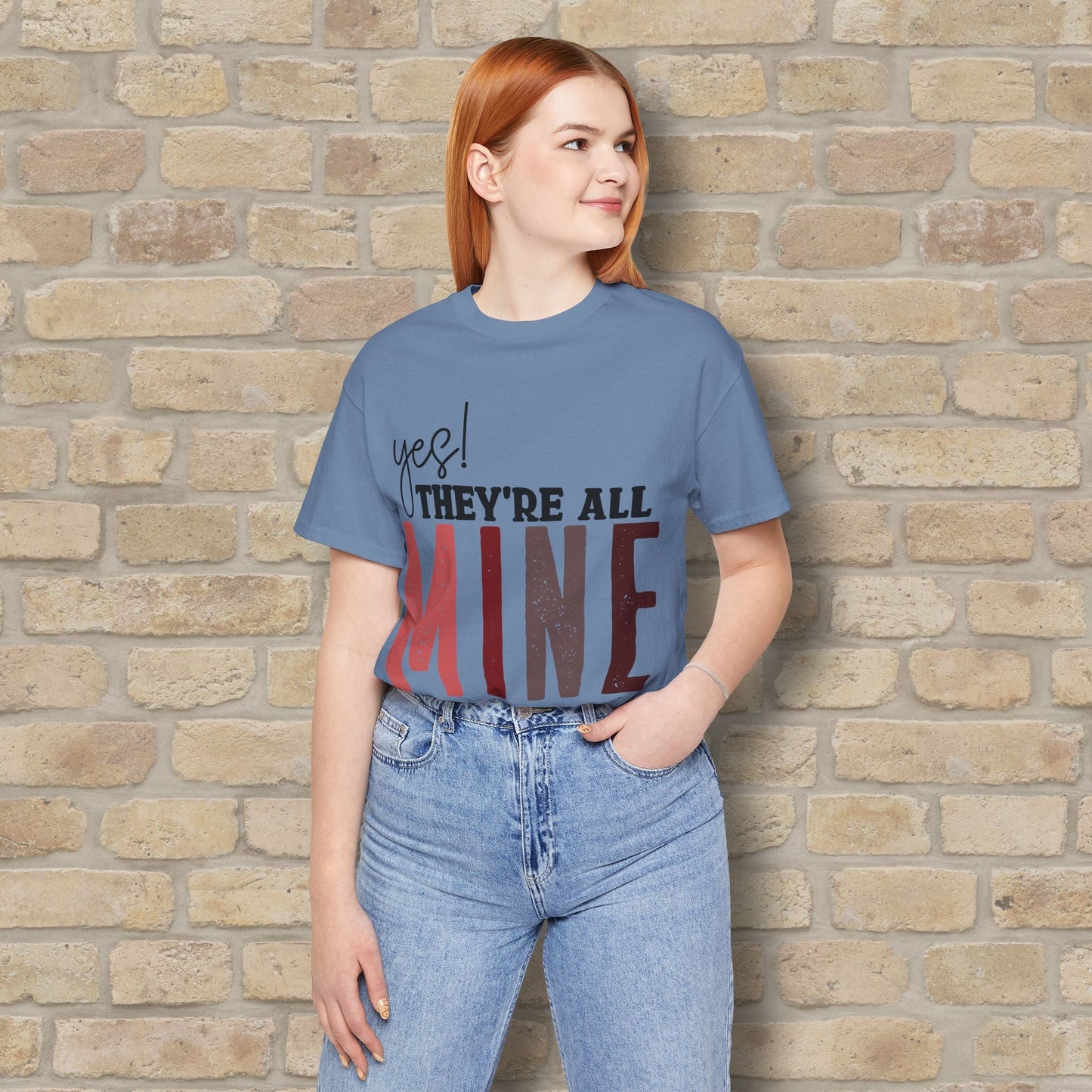 T-Shirt Yes! They’re All Mine Tee – For the Proud (and Probably Tired) Mama - Vibrant Styles