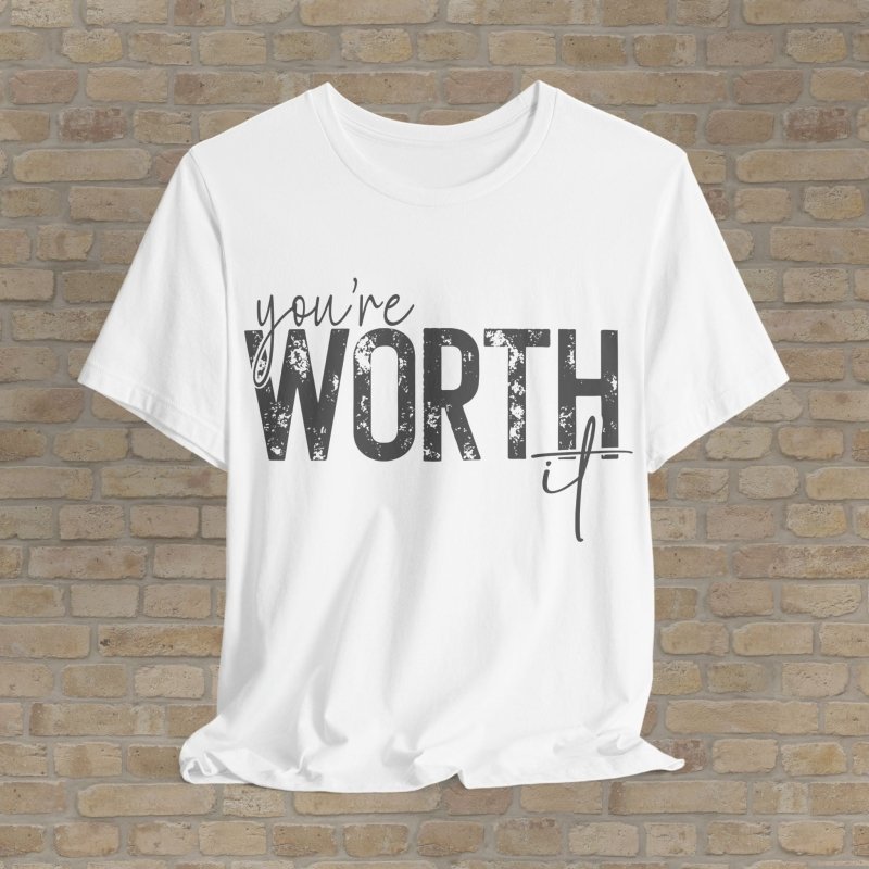 Text Only T-Shirts You're Worth It Tee - Vibrant Styles