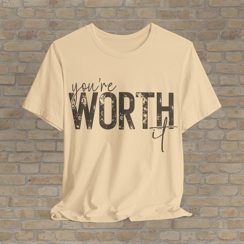 Text Only T-Shirts You're Worth It Tee - Vibrant Styles