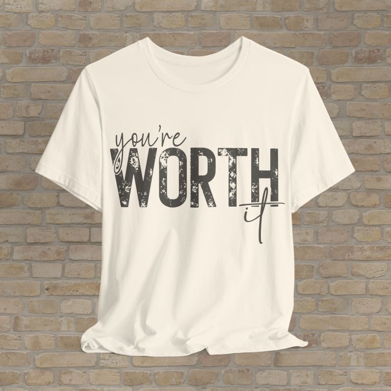 Text Only T-Shirts You're Worth It Tee - Vibrant Styles