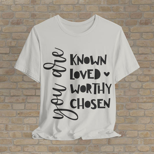 Chosen & Worthy Tee