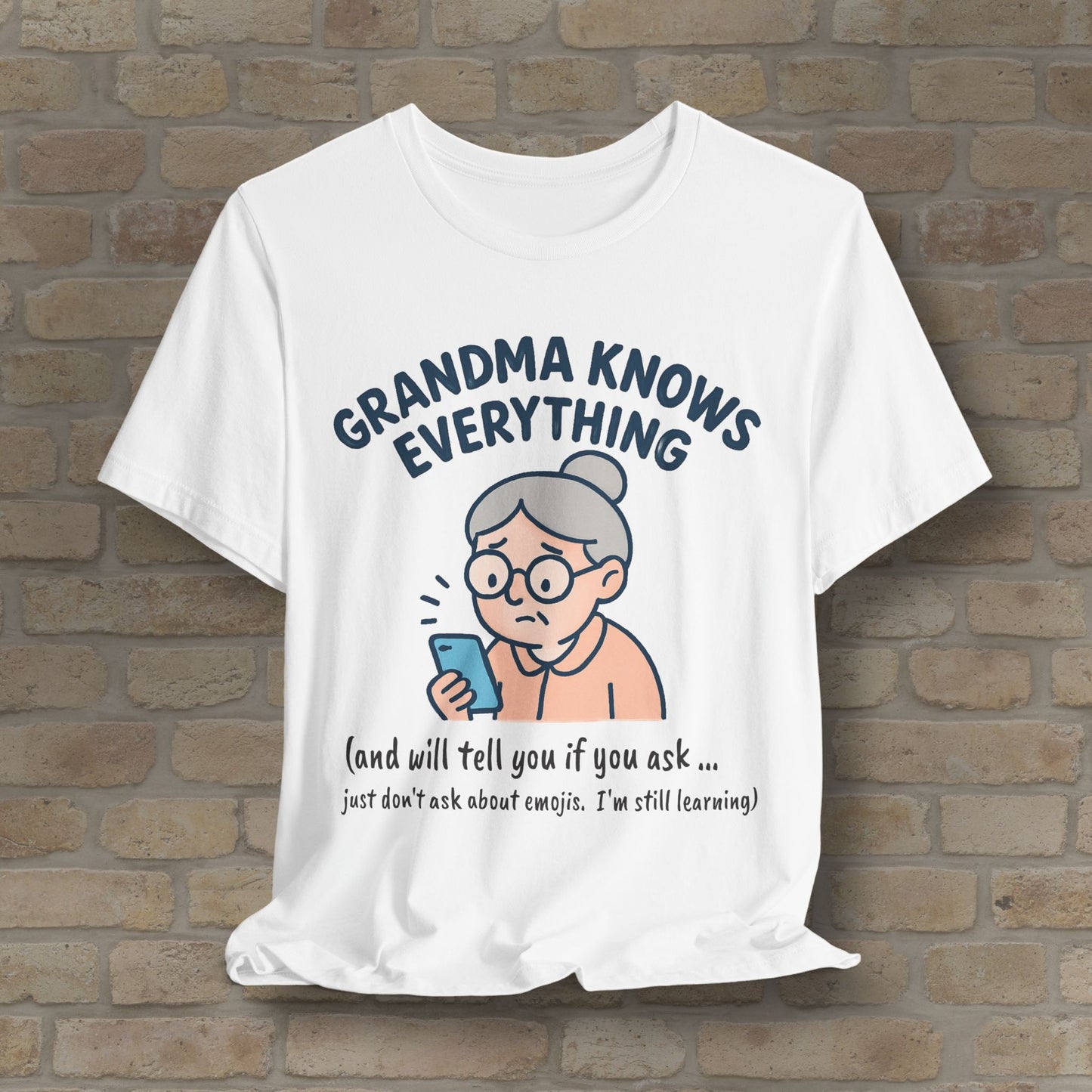 Don't Ask Grandama About Emojis Tee