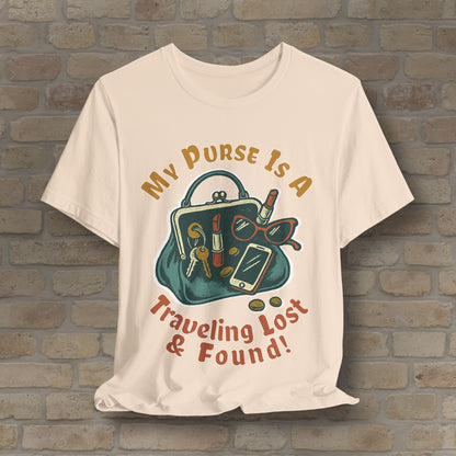 My Purse Is A Traveling Lost & Found Tee