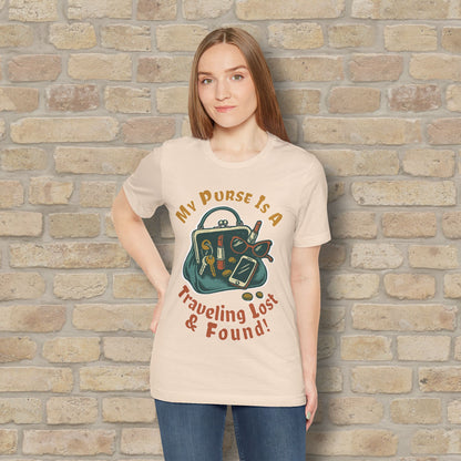 My Purse Is A Traveling Lost & Found Tee