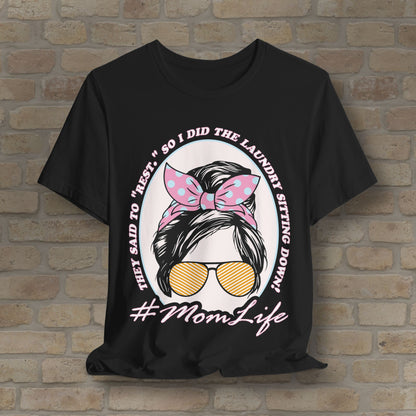 Rest By Doing Laundry Sitting Down Tee