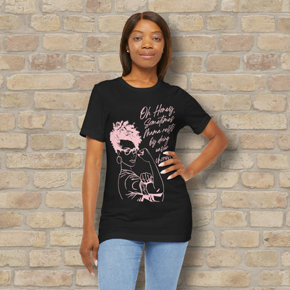 Mama Rests By Doing Easier Chores Tee