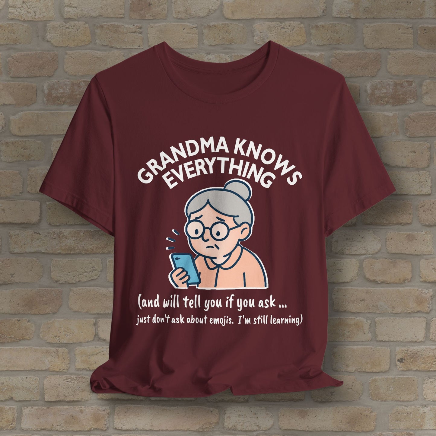 Don't Ask Grandama About Emojis Tee