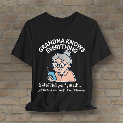 Don't Ask Grandama About Emojis Tee