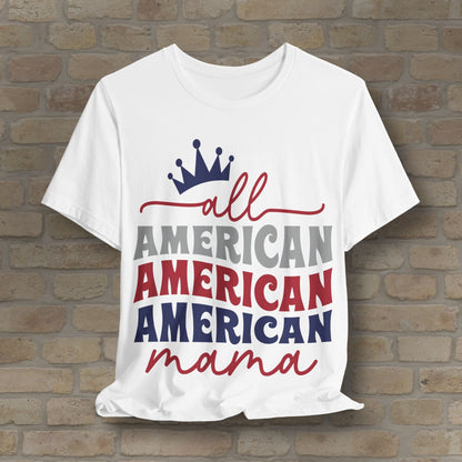 Mostly Text T-Shirts All American Mama Tee - Vibrant Styles