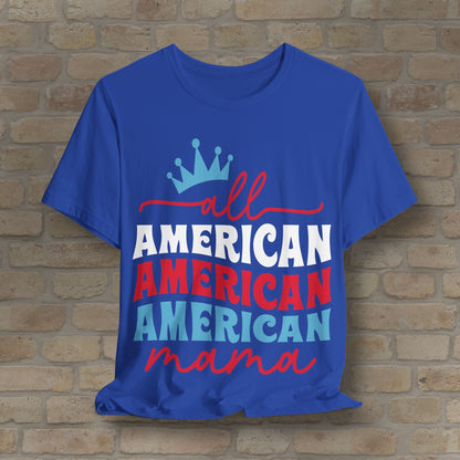 Mostly Text T-Shirts All American Mama Tee - Vibrant Styles