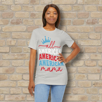 Mostly Text T-Shirts All American Mama Tee - Vibrant Styles
