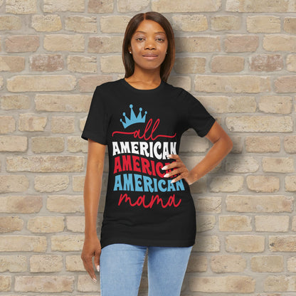 Mostly Text T-Shirts All American Mama Tee - Vibrant Styles