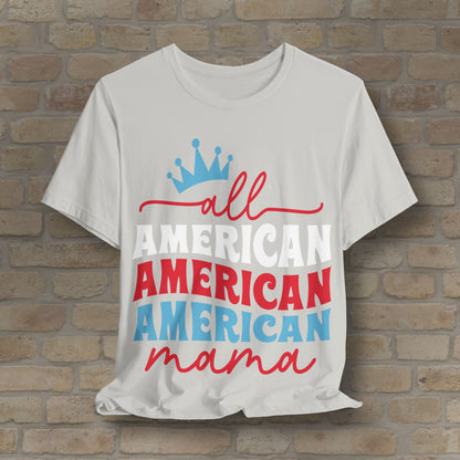 Mostly Text T-Shirts All American Mama Tee - Vibrant Styles