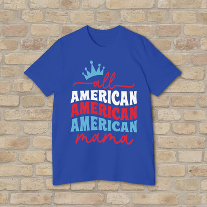 Mostly Text T-Shirts All - American Mama (USA - Made) - Vibrant Styles