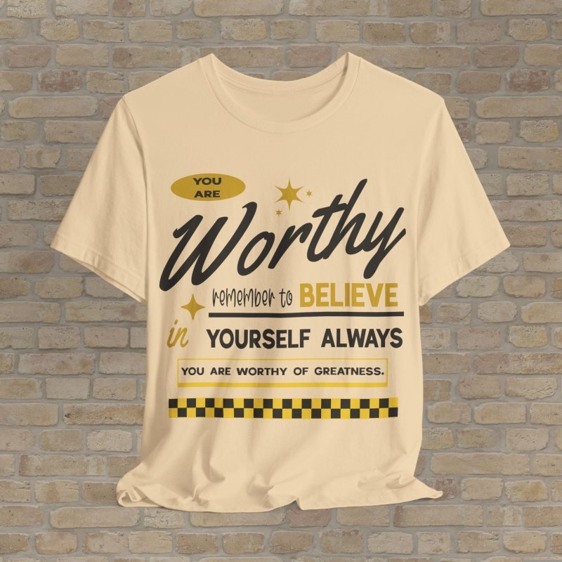 Mostly Text T-Shirts Always Worthy Tee - Vibrant Styles
