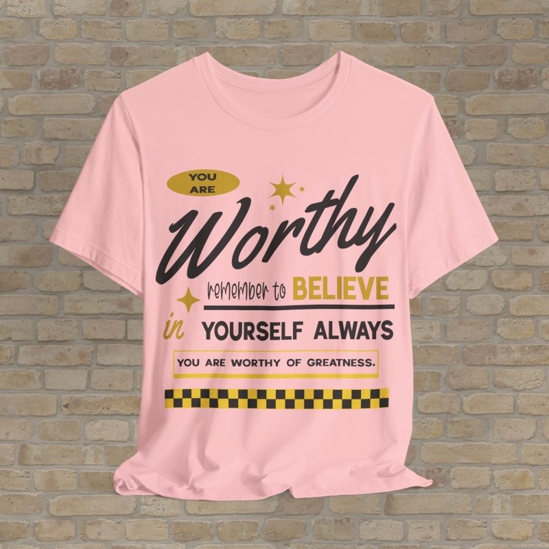 Mostly Text T-Shirts Always Worthy Tee - Vibrant Styles